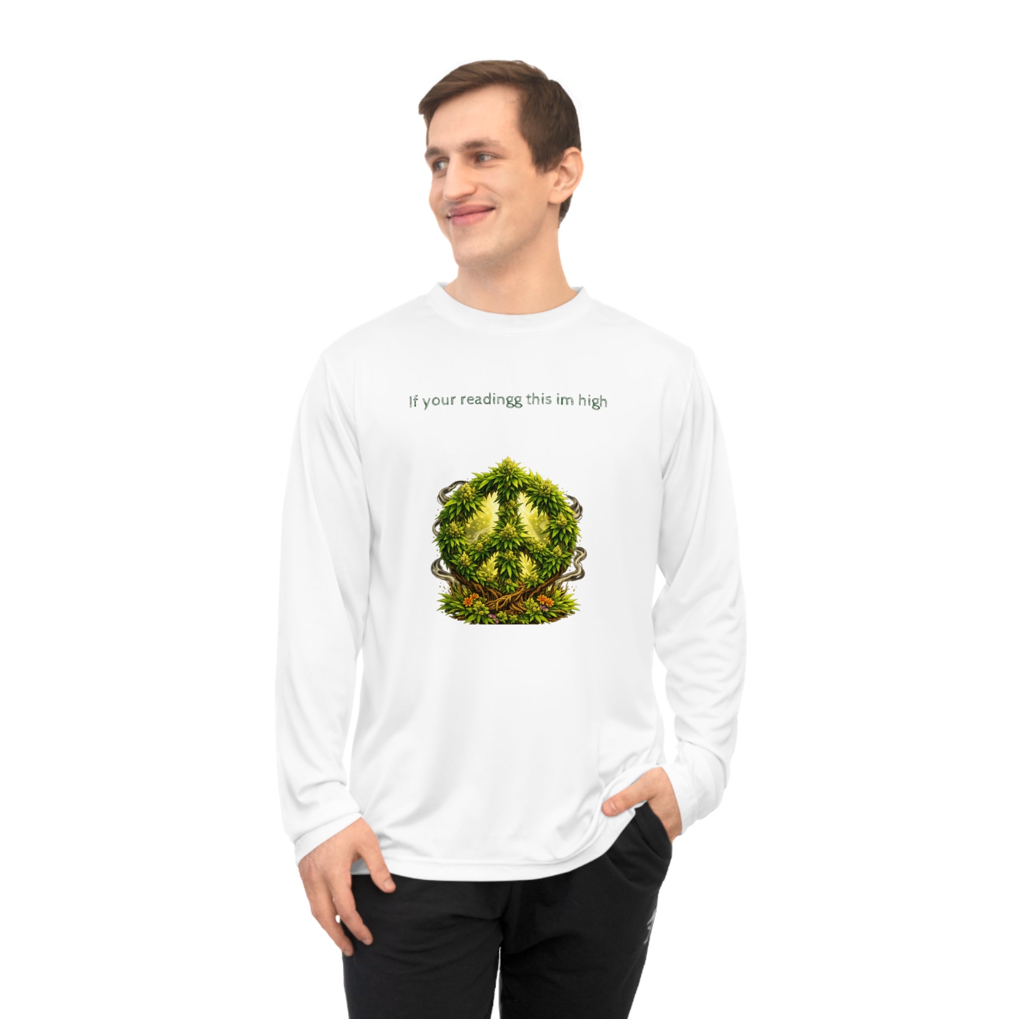 Peace Keeper Cannabis Leaf Long Sleeve Shirt — "If your reading this im high" Performance Tee
